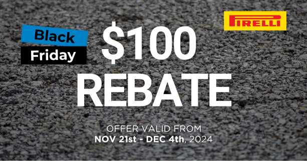  Pirelli $100 Black Friday Rebate